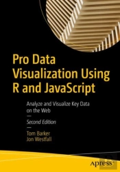 Pro Data Visualization Using R And Javascript