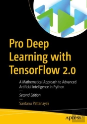 Pro Deep Learning With Tensorflow 2.0