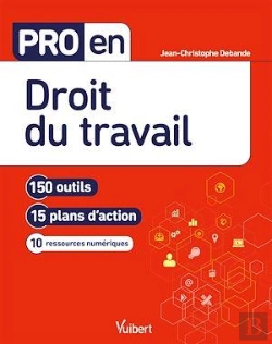 Bertrand.pt - Pro En... : Droit Du Travail ; 150 Outils Et 15 Plans D'Action