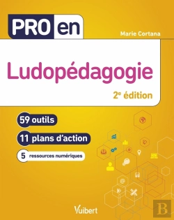 Bertrand.pt - Pro En Ludopédagogie : 59 Outils Et 11 Plans D'Action