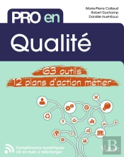 Pro En... : Qualité ; 63 Outils, 12 Plans D'Action Métier