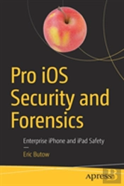 Pro Ios Security And Forensics