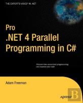 Pro .Net 4 Parallel Programming In C#