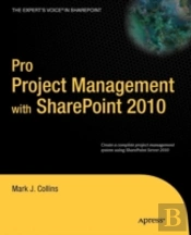 Pro Project Management With Sharepoint 2010