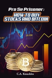 Pro Se Prisoner How To Buy Stocks And Bitcoin
