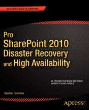 Pro Sharepoint 2010 Disaster Recovery And High Availability
