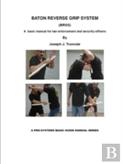 Pro-Systems: Baton Reverse Grip System