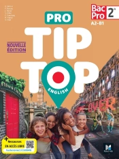 Pro Tip Top English : 2de Bac Pro ; Livre Élève ; A2>B1