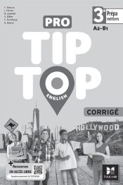 Pro Tip Top English ; Anglais ; 3e Prépa-Métiers ; Corrigé