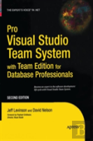 Pro Visual Studio Team System With Team Edition For Database Professionals