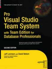 Pro Visual Studio Team System With Team Edition For Database Professionals