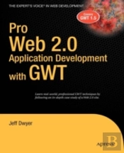 Pro Web 2.0 Application Development With Gwt