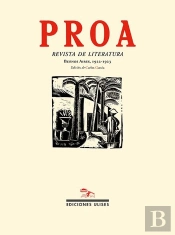 Proa. Revista De Literatura, 1922-1923. Prisma. Revista Mural, 1921-1922