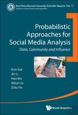 Bertrand.pt - Probabilistic Approaches For Social Media Analysis: Data, Community And Influence