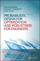 Probabilistic Design For Optimization And Robustness For Engineers