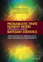 Probabilistic Finite Element Model Updating Using Bayesian Statistics