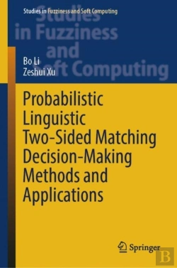 Bertrand.pt - Probabilistic Linguistic Two-Sided Matching Decision-Making Methods And Applications