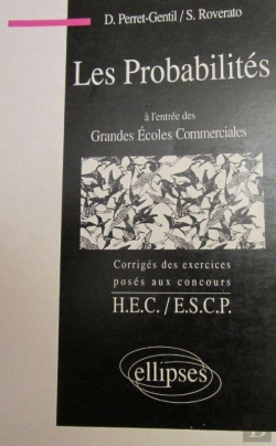 Bertrand.pt - Probabilités À L'Oral (Les) - Entrée Hec, Escp
