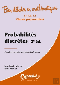 Bertrand.pt - Probabilités Discrètes ; Exercices Corrigés Avec Rappels De Cours (2e Édition)