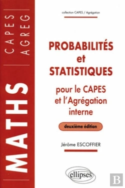 Bertrand.pt - Probabilites & Statistiques Pour Le Capes Externe & Agregation Interne De Mathematiques 2e Edition