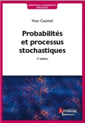 Probabilités Et Processus Stochastiques (2e Édition)