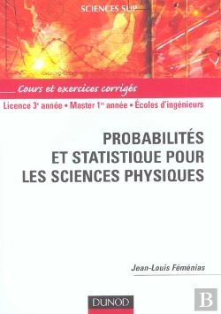 Bertrand.pt - Probabilites Et Statistique Pour Les Sciences Physiques ; Licence 3e Annee, Master 1e Annee, Ecoles D'Ingenieurs