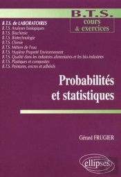 Probabilités Et Statistiques - Mathématiques Bts Laboratoire - Cours Et Exercices