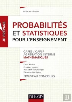 Bertrand.pt - Probabilités Et Statistiques Pour L'Enseignement ; Capes, Caplp, Agrégation