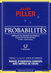 Probabilités ; Manuel D'Exercices Corrigés Avec Rappel De Cours + Interros (7e Édition)