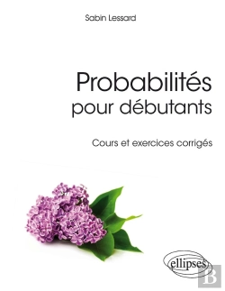 Bertrand.pt - Probabilités Pour Débutants - Cours Et Exercices Corrigés