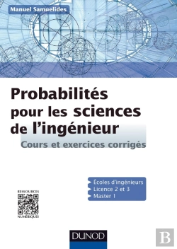 Bertrand.pt - Probabilités Pour Les Sciences De L'Ingénieur ; Cours Et Exercices Corrigés