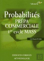 Probabilités ; Prépa Commerciale ; 1er Cycle Mass