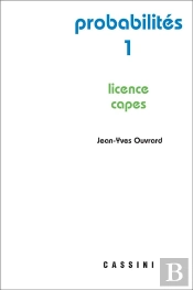 Probabilités Tome 1 ; Licence, Capes