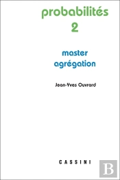 Probabilités Tome 2 ; Master, Agrégation