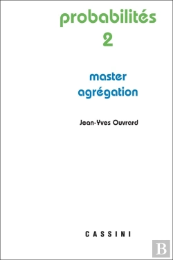 Bertrand.pt - Probabilités Tome 2 ; Master, Agrégation