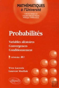 Bertrand.pt - Probabilités, Variables Aléatoires - Convergences - Conditionnement, Niveau M1