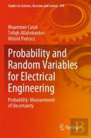 Probability And Random Variables For Electrical Engineering