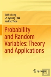 Probability And Random Variables: Theory And Applications