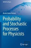 Probability And Stochastic Processes For Physicists