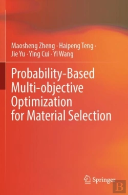 Bertrand.pt - Probability-Based Multi-Objective Optimization For Material Selection