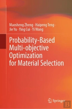 Bertrand.pt - Probability-Based Multi-Objective Optimization For Material Selection