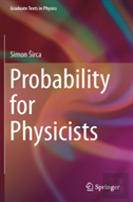 Probability For Physicists
