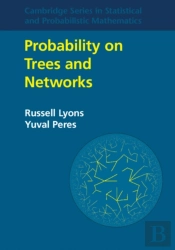 Probability On Trees And Networks