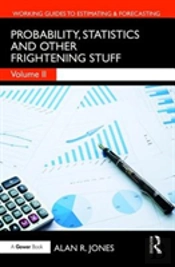 Probability, Statistics And Other Frightening Stuff