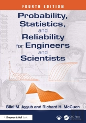 Probability, Statistics, And Reliability For Engineers And Scientists
