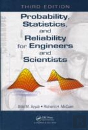 Probability, Statistics, And Reliability For Engineers And Scientists