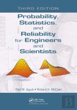 Probability, Statistics, And Reliability For Engineers And Scientists