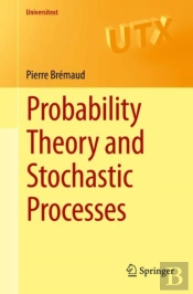 Probability Theory And Stochastic Processes