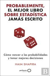 Probablemente, El Mejor Libro Sobre Estadistica Jamas Escrito