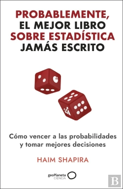 Bertrand.pt - Probablemente, El Mejor Libro Sobre Estadistica Jamas Escrito